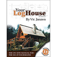 Your Log House 4th Edition