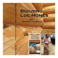 Building Log Homes DVD Box Set 1
