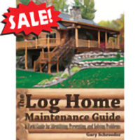 The Log Home Maintenance Guide