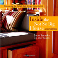 Inside the Not So Big House
